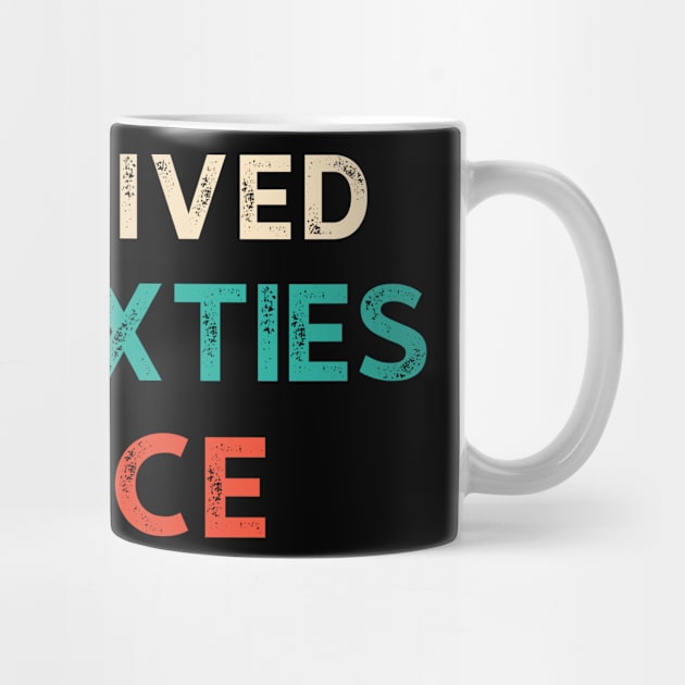 I Survived The 60s Twice Shirt - Funny Birthday Gifts by luisharun